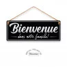 PLAQUE METAL BIENVENUE...FAMILL