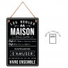 PLAQUE METAL"REGLES DE LA MAISON