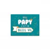 MAGNET "AVEC PAPY LA BELLE VIE"