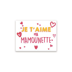 MAGNET JE T AIME MAMOUNETTE