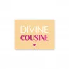 MAGNET "DIVINE COUSINE"