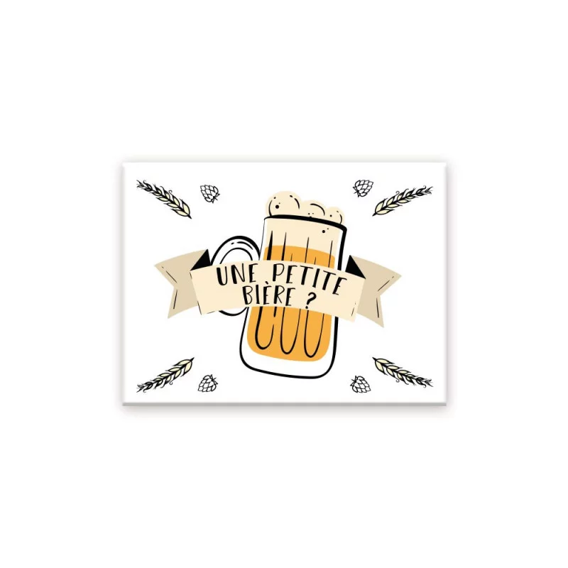MAGNET "UNE PETITE BIERE?"