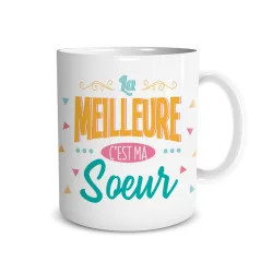 MUG "LA MEILLEURE C EST MA SOEUR"