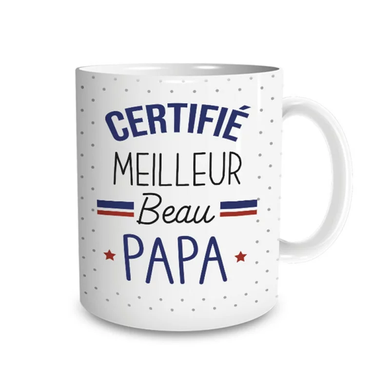 MUG "CERTIFIE MEILLEUR BEAU PAPA MUG "CERTIFIE MEILLEUR BEAU PAPA