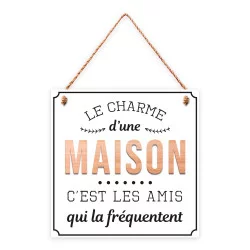 PLAQUE EN BOIS "LE CHARME D'UNE MAISON…" 20x20cm