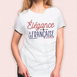 T-SHIRT "ÉLÉGANCE À LA FRANCAISE" L
