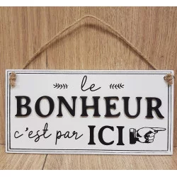 PLAQUE EN BOIS "LE BONHEUR C'EST PAR ICI" 20x10cm