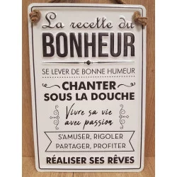 PLAQUE MÉTAL "LA RECETTE DU BONHEUR"
