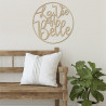 "LA VIE EST BELLE" DECO BOIS LASER
