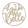 "LA VIE EST BELLE" DECO BOIS LAS