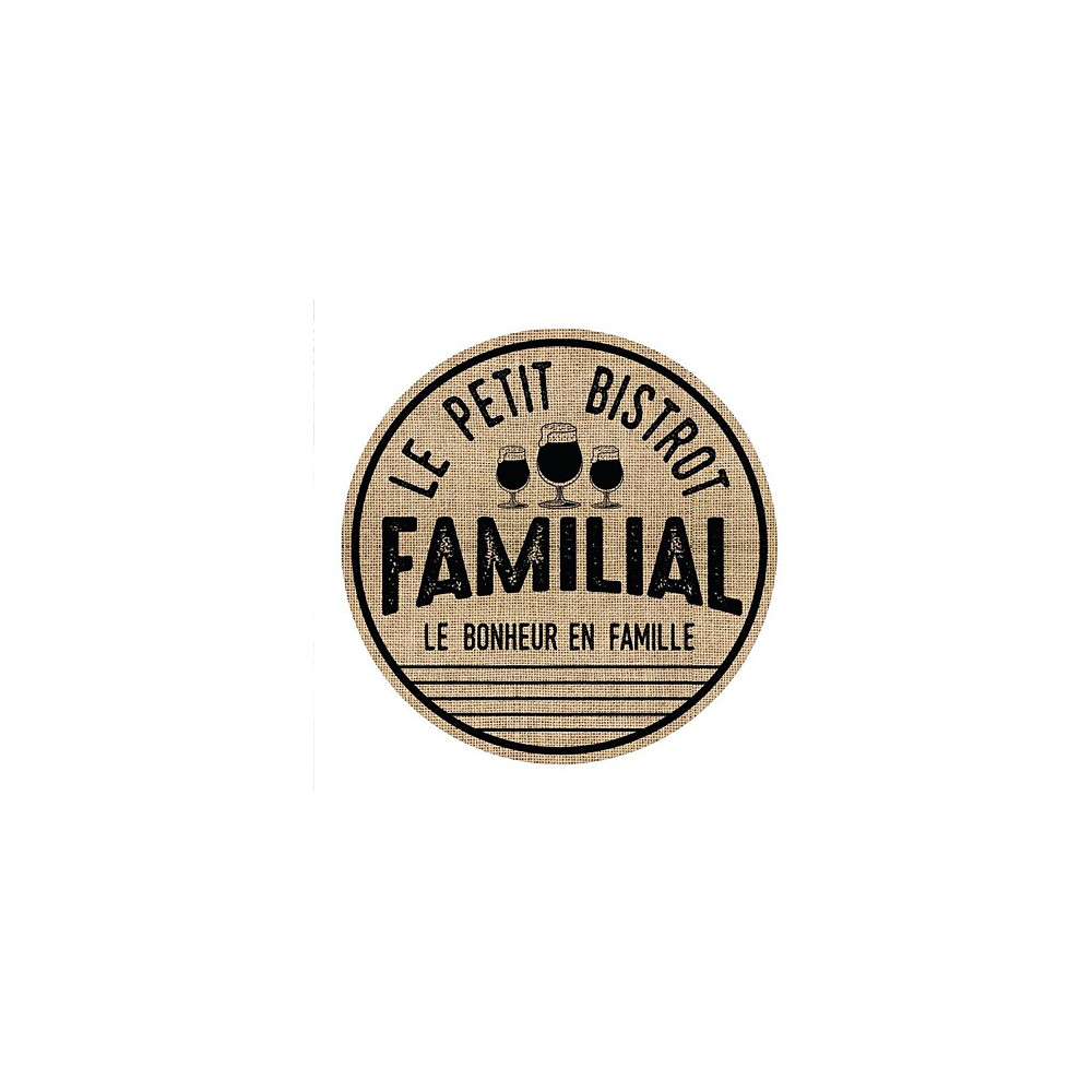 Set de table rond "Le Petit Bistrot Familial" en jute D38cm Set de table rond "Le Petit Bistrot Familial" en jute D38cm