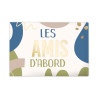 MAGNET LES AMIS D ABORD