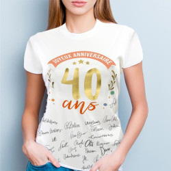 T-SHIRT A DEDICACER FEMME 40 ANS