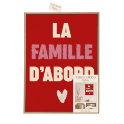 TOILE TUFTEE "LA FAMILLE D ABORD"