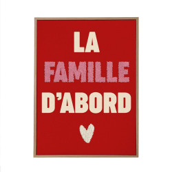 TOILE TUFTEE "LA FAMILLE D ABORD"