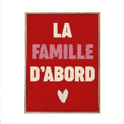 TOILE TUFTEE "LA FAMILLE D ABORD"