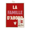 TOILE TUFTEE "LA FAMILLE D ABORD"