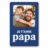 MAGNET PHOTO PAPA JE T AIME