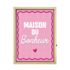 TOILE NEON MAISON DU BONHEUR 30X40CM